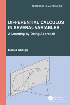 Paperback Differential Calculus in Several Variables: A Learning-by-Doing Approach Book