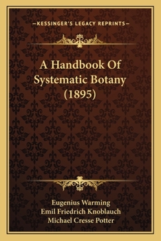 Paperback A Handbook Of Systematic Botany (1895) Book