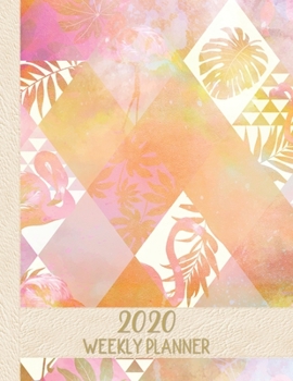 2020 Weekly Planner: January 2020 - January 2021 Dated 13 Month Planner-Flowers and Butterfly Coloring Pages-Flamingo Tropical