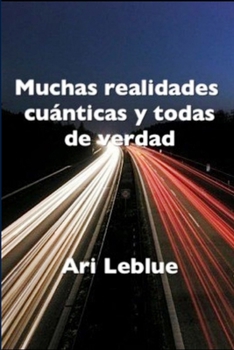 Paperback Muchas realidades cuánticas y todas de verdad [Spanish] Book