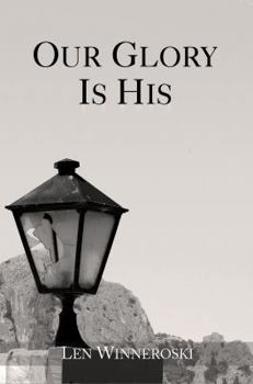 Paperback Our Glory Is His Book