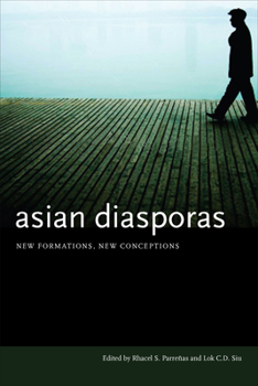 Paperback Asian Diasporas: New Formations, New Conceptions Book