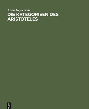 Hardcover Die Kategorieen Des Aristoteles [German] Book
