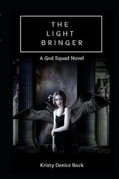 The Light Bringer (The God Squad)