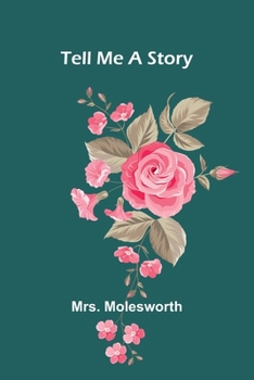 Tell me a story, an anthology.