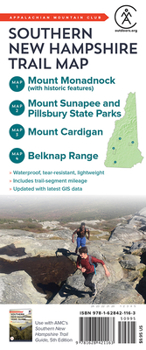 Map Southern New Hampshire Trail Map: Mount Monadnock, Mount Sunapee and Pillsbury State Parks, Mount Cardigan, and Belknap Range Book
