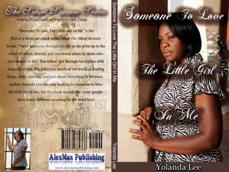 Paperback Someone To Love The Little Girl In Me Book