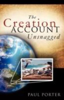Paperback The Creation Account Unsnagged Book