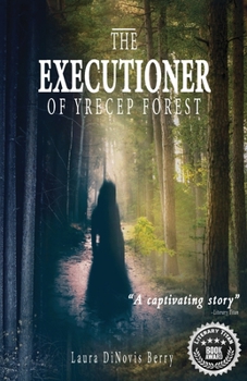 Paperback The Executioner of Yrecep Forest Book