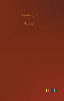 Hardcover "Stops" Book