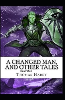 Paperback A Changed Man and Other Tales illustrated Book