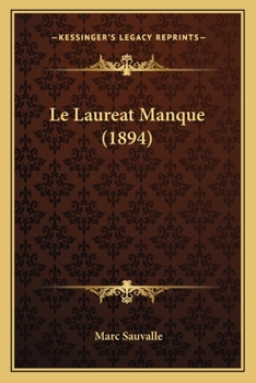 Paperback Le Laureat Manque (1894) [French] Book