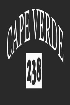 Paperback Cape Verde 238: Funny Cape Verde Gifts for Portuguese Notebook Book