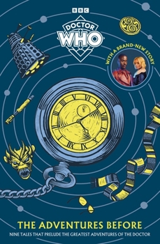 Paperback Doctor Who: The Adventures Before Book