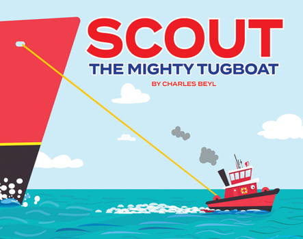 Hardcover Scout the Mighty Tugboat Book