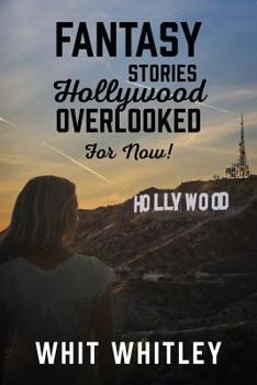 Paperback Fantasy Stories Hollywood Overlooked For Now! Book