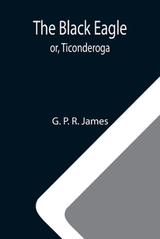 Ticonderoga: A Story of Early Frontier Life in the Mohawk Valley