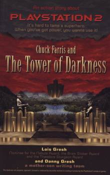 Paperback Chuck Farris and the Tower of Darkness: An Action Story about PlayStation2 Book