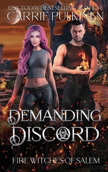 Demanding Discord (Fire Witches of Salem)