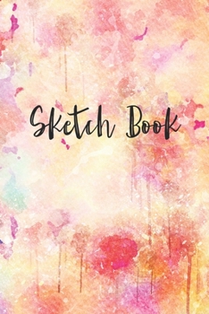 Sketchbook Book: 8.5 X 11, Personalized Artist Sketchbook: 120 pages, Sketching, Drawing and Creative Doodling. Notebook and Sketchbook to Draw and Journal (Workbook and Handbook)