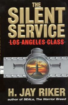 The Silent Service: Los Angeles Class - Book #2 of the Silent Service