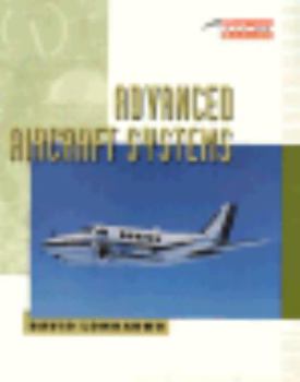 Paperback Advanced Aircraft Systems: Understanding Your Airplane Book