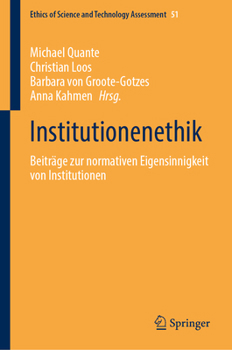 Hardcover Institutionenethik: Beiträge Zur Normativen Eigensinnigkeit Von Institutionen - Band 1: Grundlagen [German] Book