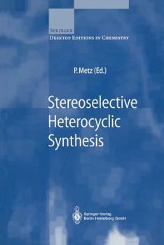 Paperback Stereoselective Heterocyclic Synthesis Book