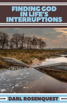 Paperback Finding God in Life's Interruptions Book