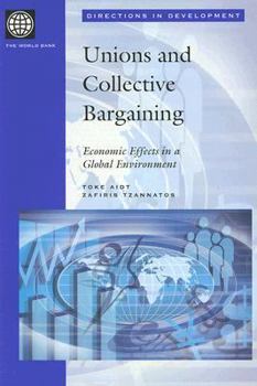 Paperback Union and Collective Bargaining: Economic Effects in a Global Environment Book