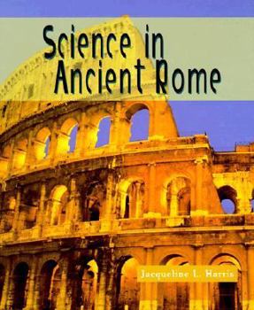 Library Binding Sci in Ancient Rome (Revised) Book