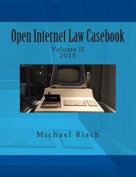 Paperback Open Internet Law Casebook: Volume II Book