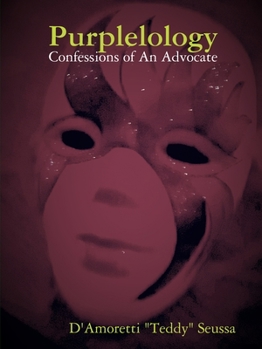 Paperback Purplelology: Confessions of An Advocate Book