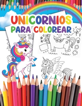 Unicornios para Colorear: para Ni?os con m?s de 35 Adorables Unicornios