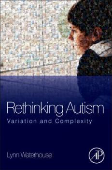 Hardcover Rethinking Autism: Variation and Complexity Book