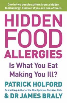 Paperback Hidden Food Allergies: Is What You Eat Making You Ill? Book