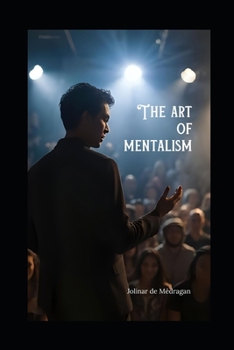 Paperback The art of mentalism Secrets and techniques revealed Book