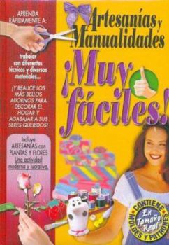 Hardcover Artesanias y manualidades/ Handicrafts: Muy Faciles!/ Very Easy! (Spanish Edition) [Spanish] Book