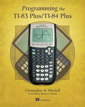 Paperback Programming the Ti-83 Plus/Ti-84 Plus Book