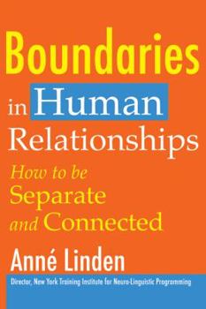 Paperback Boundaries in Human Relationships: How to Be Separate and Connected Book