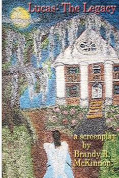 Paperback Lucas: The Legacy Screenplay Book