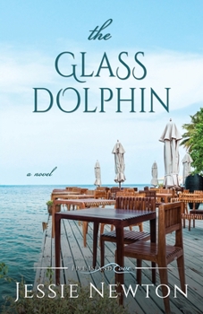 Paperback The Glass Dolphin: Romantic Women's Friendship Fiction Book