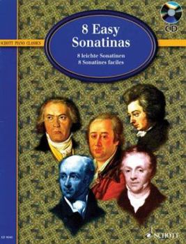 Paperback 8 Easy Sonatinas: From Clementi to Beethoven (Schott Piano Classics) Book