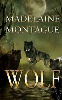 Wolf - Book #4 of the Sovereign Nation