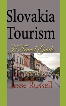 Paperback Slovakia Tourism: A Travel Guide Book
