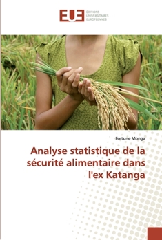 Paperback Analyse statistique de la sécurité alimentaire dans l'ex Katanga [French] Book