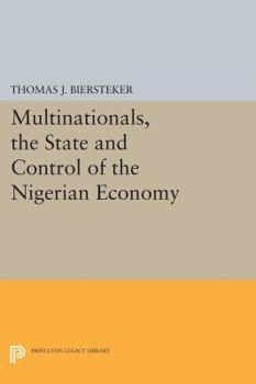 Paperback Multinationals, the State and Control of the Nigerian Economy Book