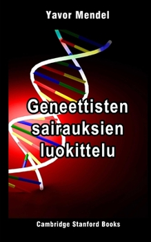 Paperback Geneettisten sairauksien luokittelu [Finnish] Book