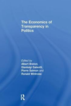 Paperback The Economics of Transparency in Politics Book