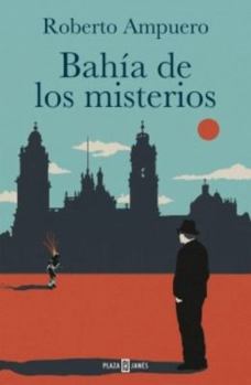 La Bahia de Los Misterios - Book #7 of the Cayetano Brulé